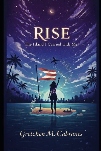 RISE: The Island I Carried with Me