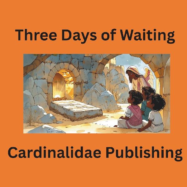 Three Days of Waiting