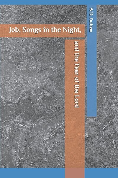 Job, Songs in the Night, and The Fear of the Lord