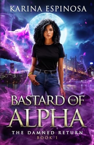 Bastard of the Alpha (The Damned Return)