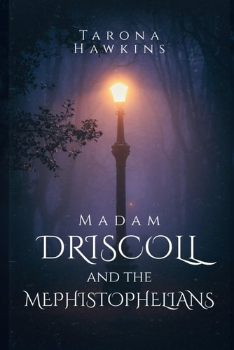 Madam Driscoll & The Mephistophelians