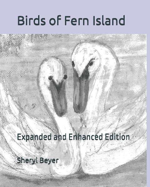 Birds of Fern Island: Expanded and Enhanced Edition