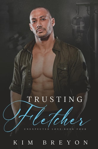 Trusting Fletcher (Unexpected Love)