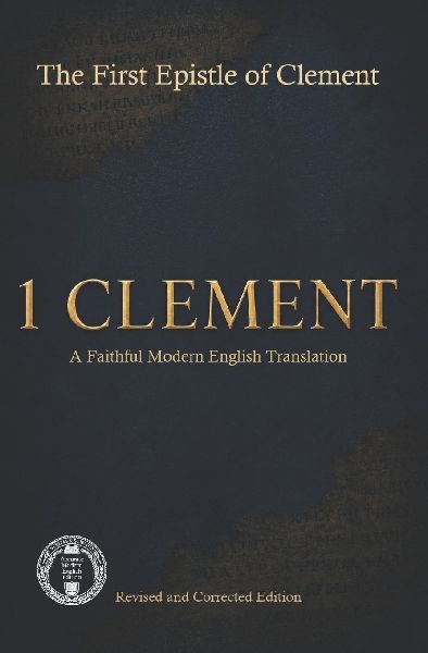 The First Epistle of Clement Modern English Edition