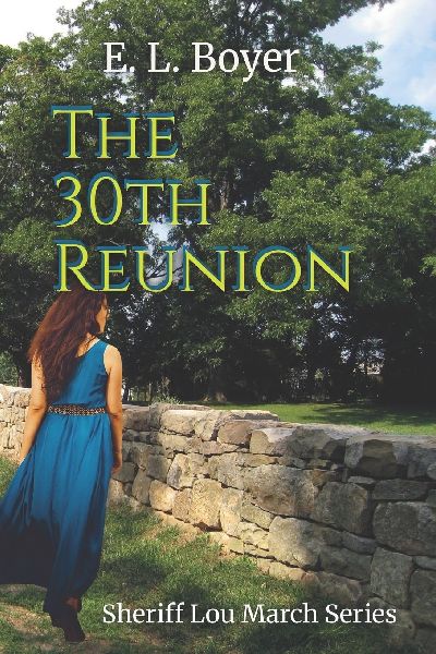 The 30th Reunion: Sheriff Lou March Series