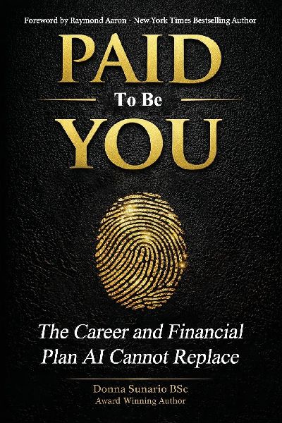Paid to be you: The Career and Financial Plan AI Cannot Replace