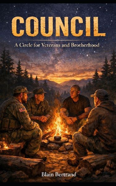 Council- A Circle for Veterans and Brotherhood: A Companion to The Four Shields for Warriors