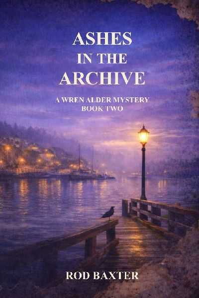 Ashes in the Archive: A Wren Alder Mystery