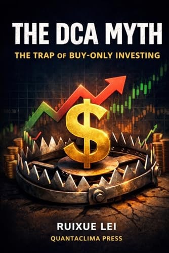 The DCA Myth: The Trap of Buy-Only Investing