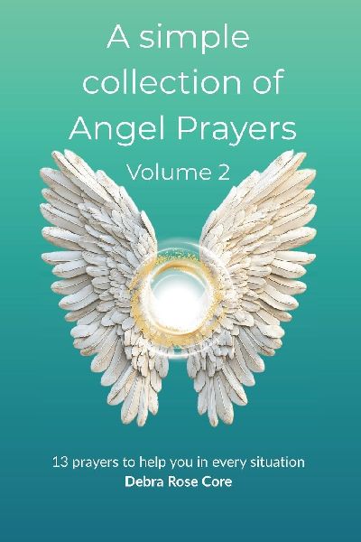 A simple collection of Angel Prayers; Volume 2.