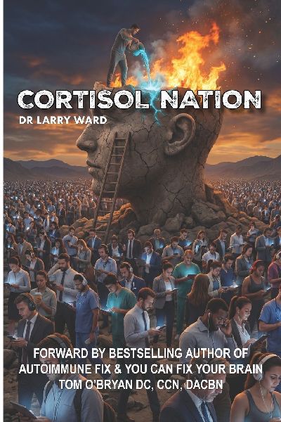 CORTISOL NATION: Why Youre Exhausted, Anxious, and Gaining Weight - & the Natural Protocol to Reset Your Stress Hormones in 30 Days
