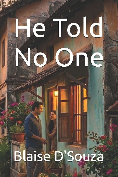 He Told No One
