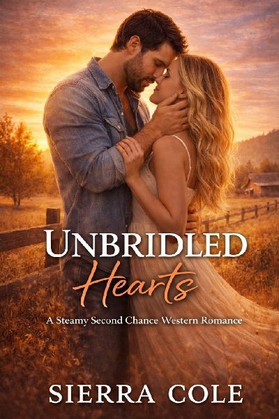 Unbridled Hearts: A Steamy Second Chance Western Romance