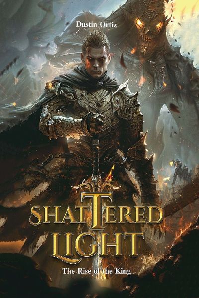 Shattered Light: The Rise of the King