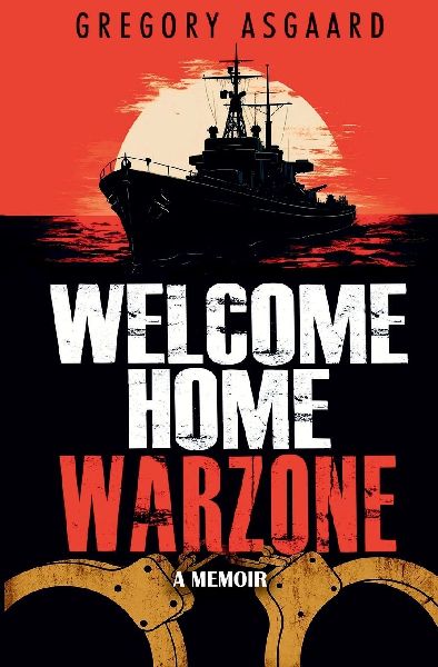 Welcome Home Warzone: A Memoir
