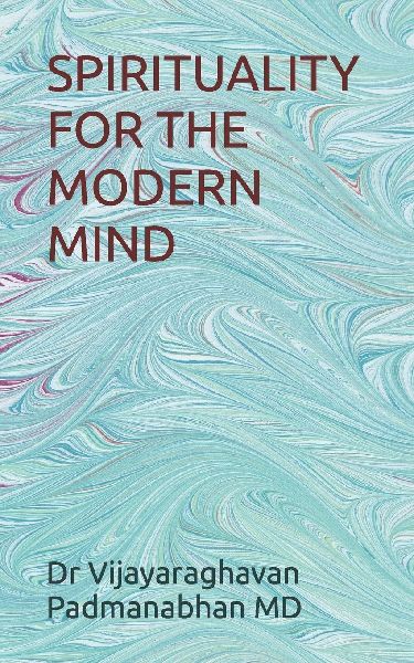 SPIRITUALITY FOR THE MODERN MIND