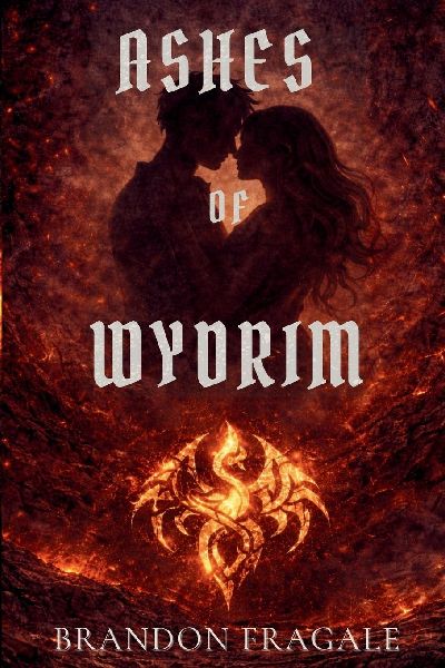 Ashes of Wydrim: Ashes of Wydrim: A Dark Romantasy of Fire, Fate, and Forbidden Power