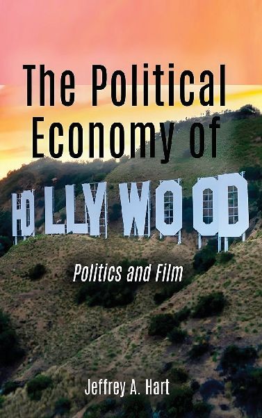 The Political Economy of Hollywood