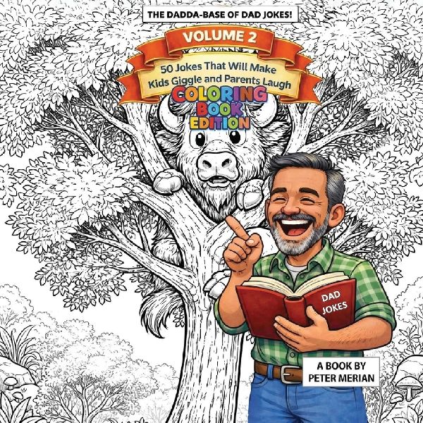 The Dadda Base Of Dad Jokes Volume 2: Coloring Book Edition