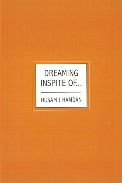 Dreaming Inspite Of...