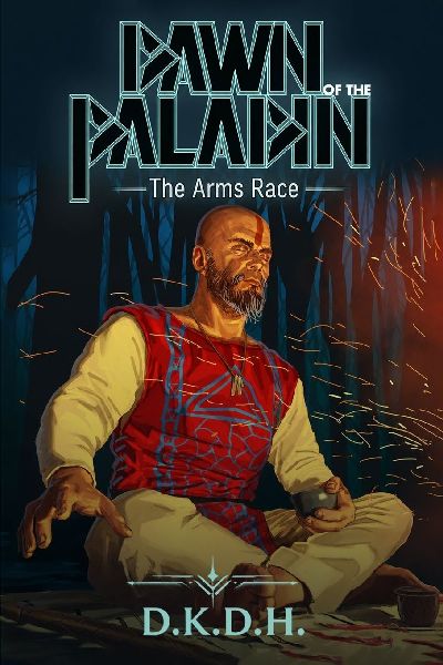Dawn of the Paladin: The Arms Race