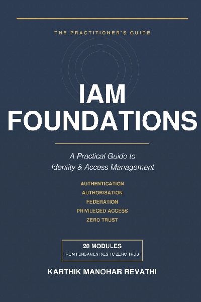 IAM Foundations: A Practical Guide to Identity & Access Management