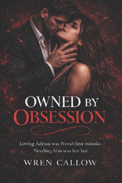 Owned by Obsession: A Dark Romance