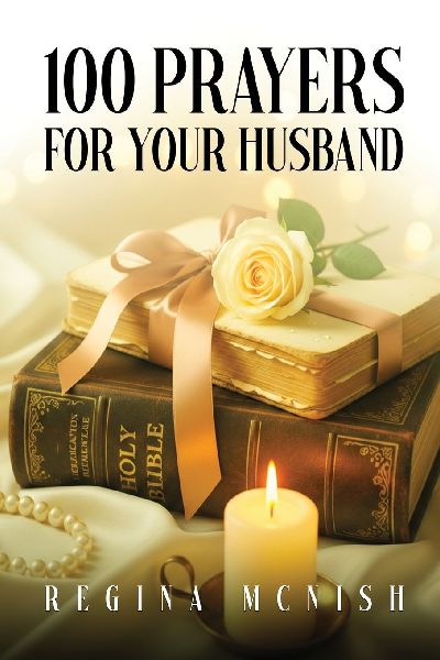 100 Prayers for Your Husband