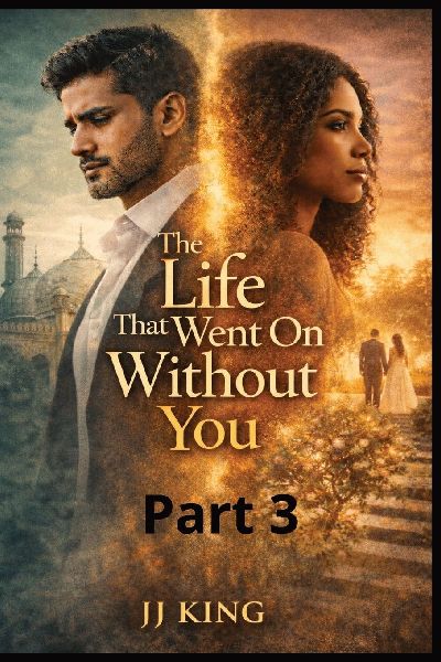 The Life That Went On Without You