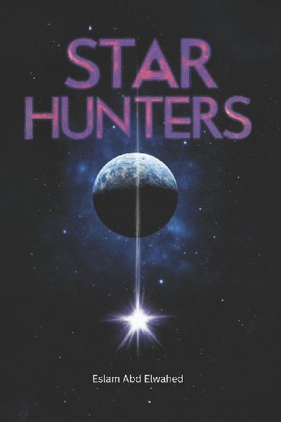 Star Hunters: 100 True Stories of Space Explorers and Deadly Missions
