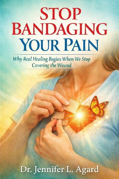STOP BANDAGING YOUR PAIN: Why Real Healing Begins When We Stop Covering the Wound