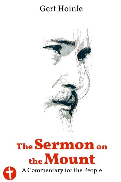 The Sermon on the Mount: A Commentary for the People