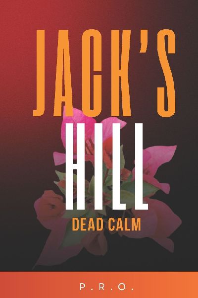 Dead Calm in Jacks Hill