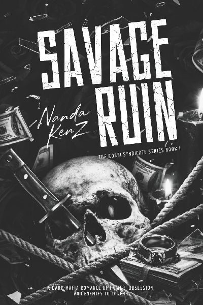 Savage Ruin: A Dark Mafia Romance of Power, Obsession, and Enemies to Lovers