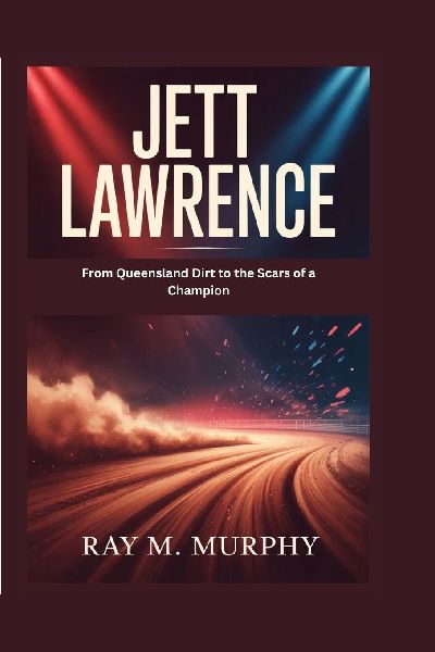 Jett Lawrence: From Queensland Dirt to the Scars of a Champion