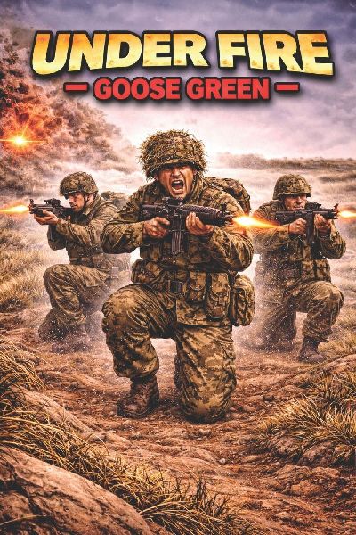 Under Fire - Goose Green