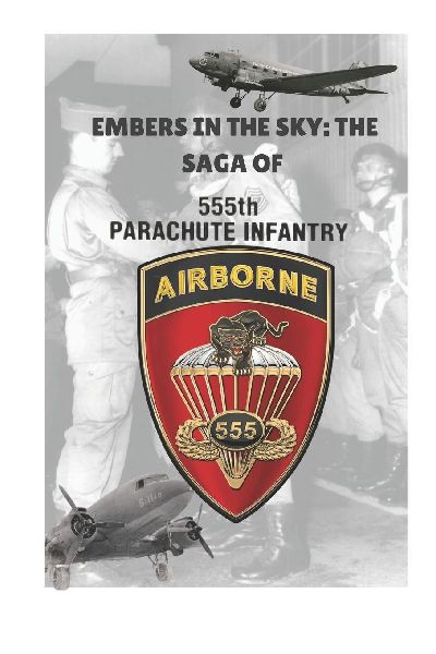 Embers in the Sky: The Saga of the 555 Parachute Regiment