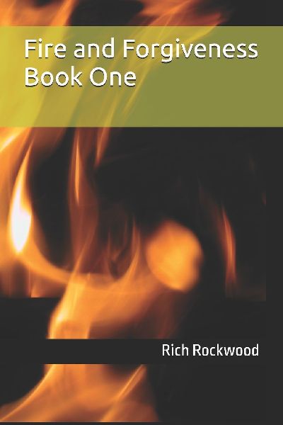 Fire and Forgiveness Trilogy