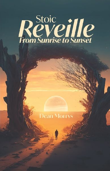 Stoic Reveille: From Sunrise to Sunset