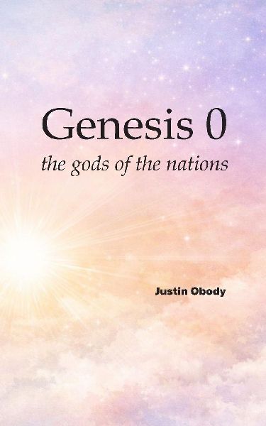 Genesis 0: the gods of the nations