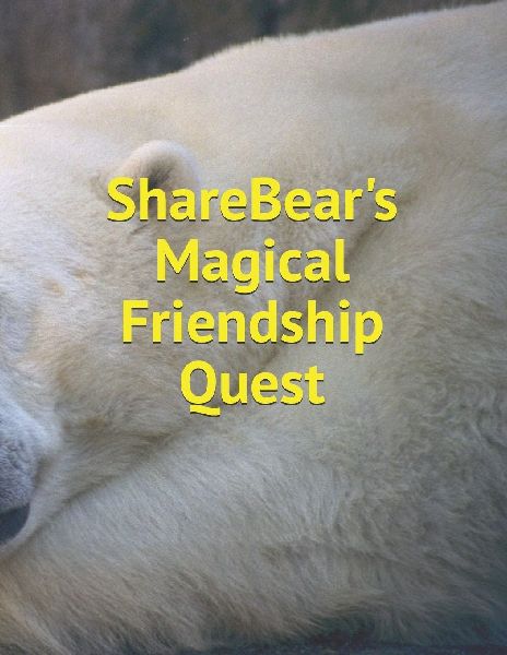 ShareBears Magical  Friendship Quest
