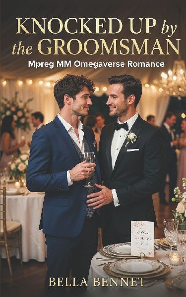 Knocked Up by the Groomsman: Mpreg MM Omegaverse Romance