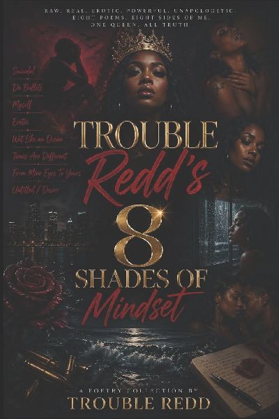 Trouble Redd's 8 Shades of Mindset