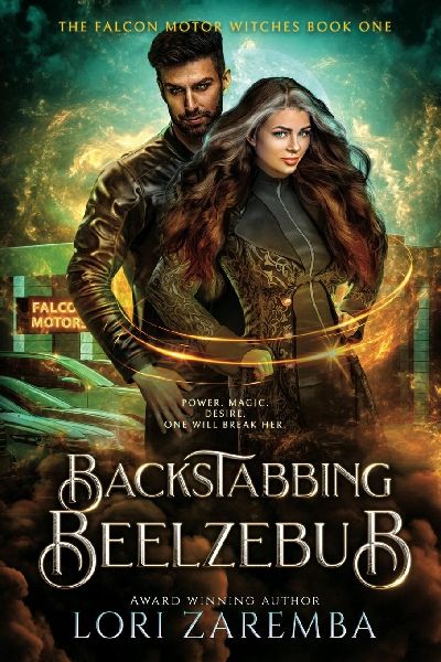 Backstabbing Beelzebub: Book One of The Falcon Motor Witches