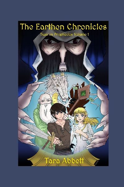 The Earthen Chronicles: Twaren Prophecies Vol. 1