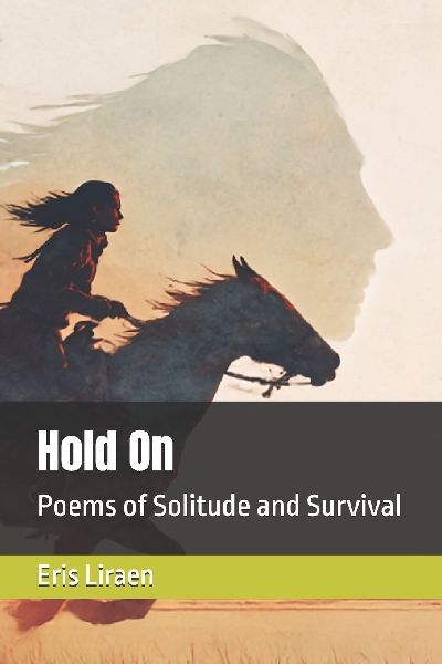Hold On: Poems of Solitude and Survival