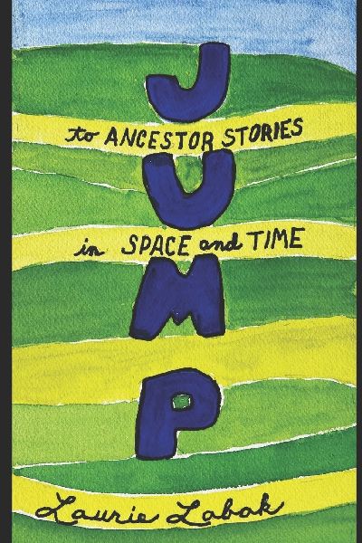 Jump: To Ancestor Stories in Space and Time