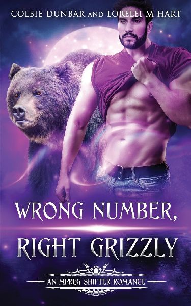 Wrong Number, Right Grizzly: An MM Mpreg Shifter Romance