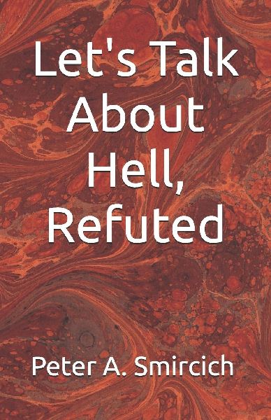 Lets Talk About Hell, Refuted