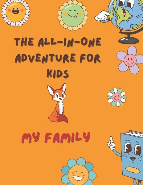 The All-in-One Adventure for kids: My family